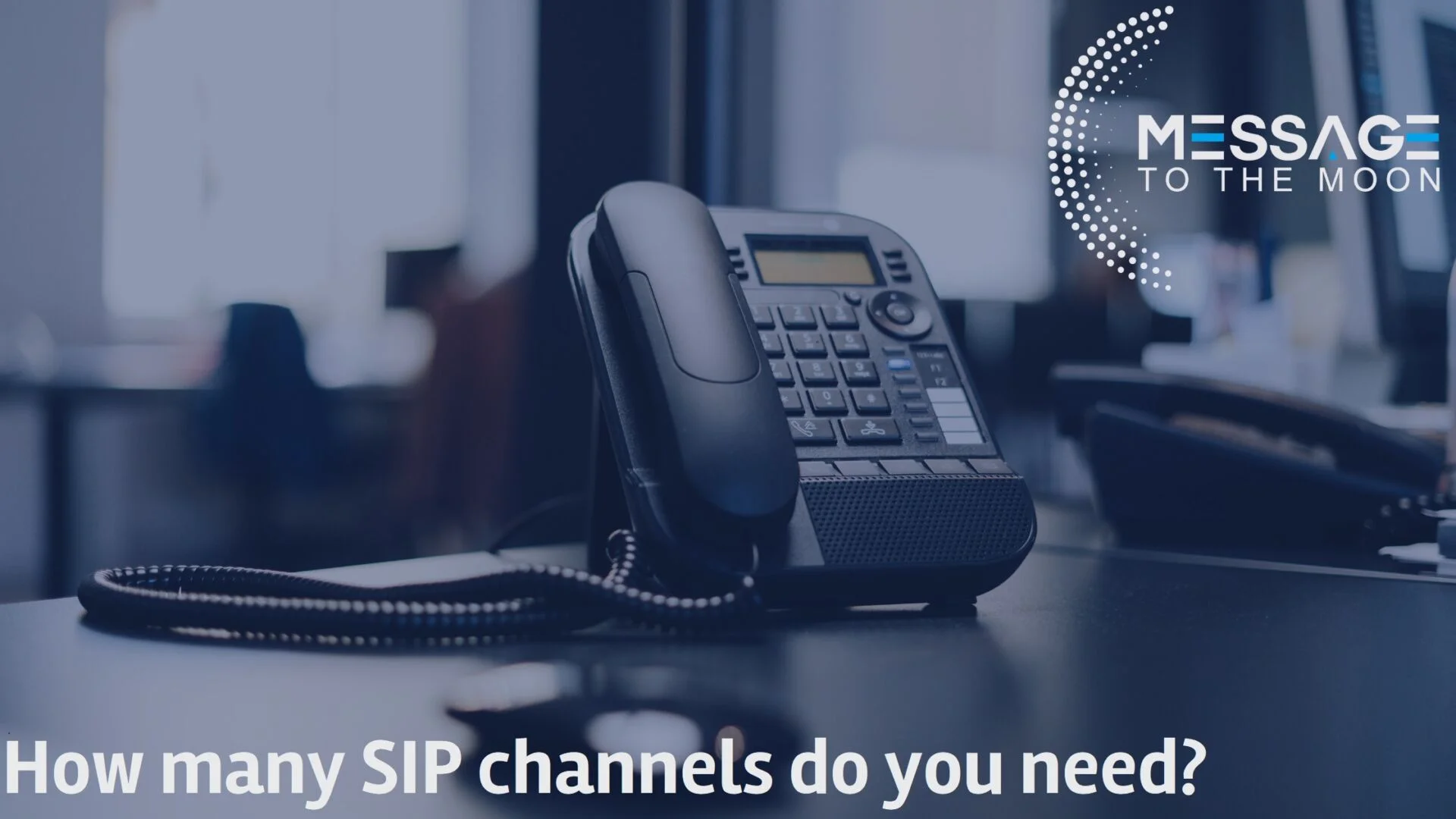 How many SIP channels do you need.